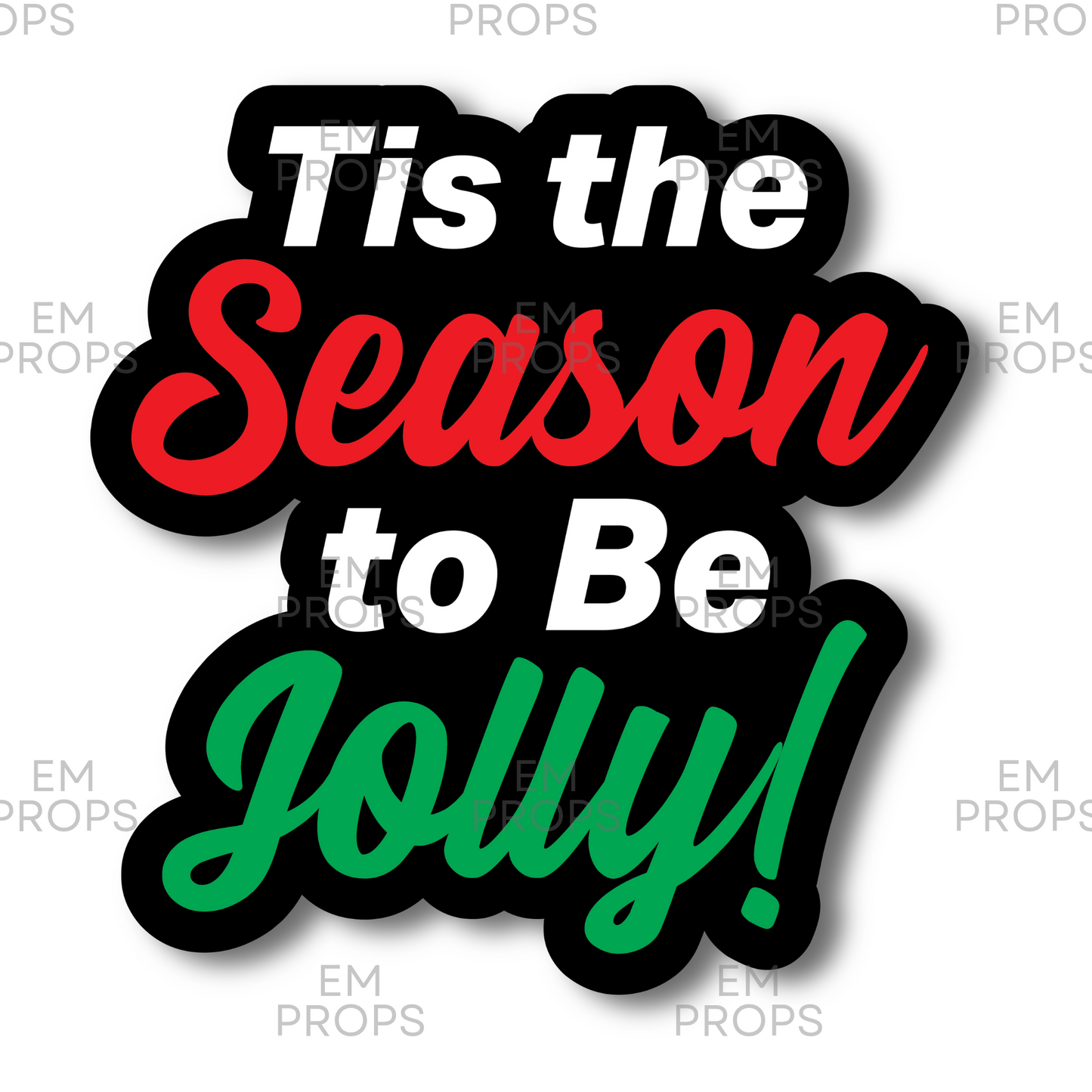 Tis the Season to Be Jolly!